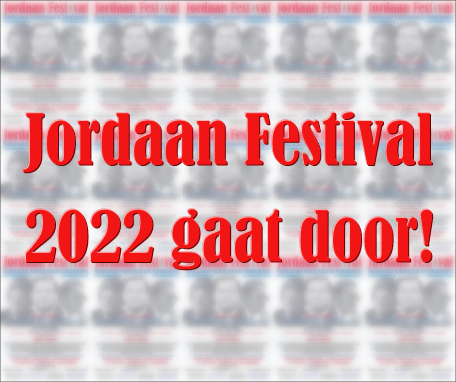 Jordaan Festival 2022 gaat door
